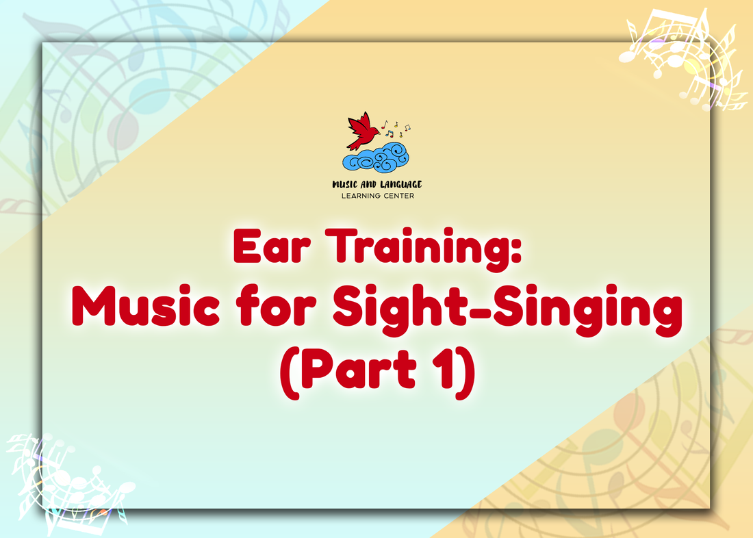 Ear Training: Music for Sight-Singing (Part 1)