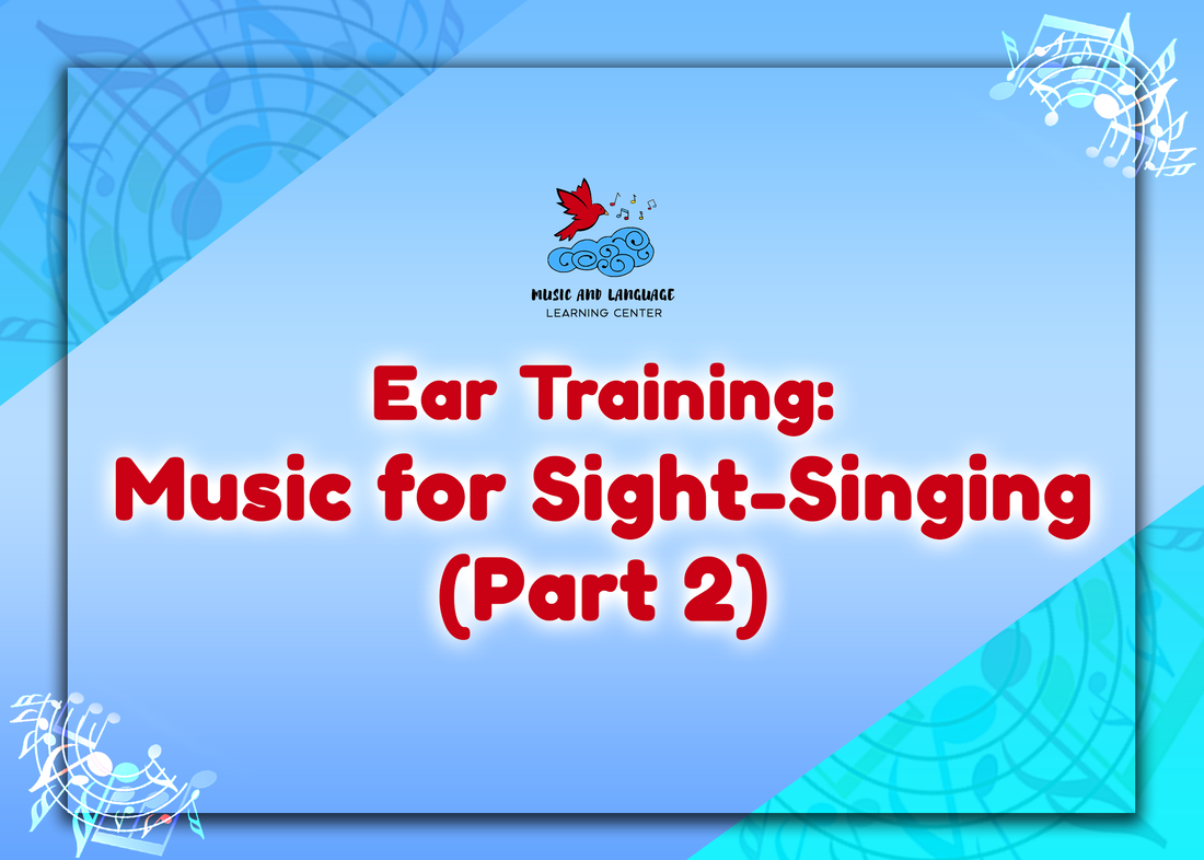 Ear Training: Music for Sight-Singing (Part 2)